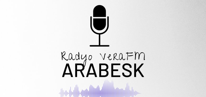 Verafm ile Arabesk Müzik